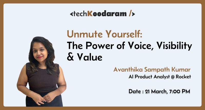 Avanthika Sampath Kumar – Unmute Yourself: The Power of Voice, Visibility & Value
